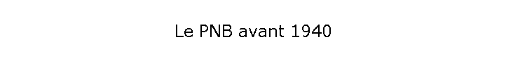Le PNB avant 1940