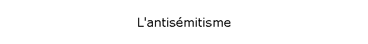 L'antismitisme